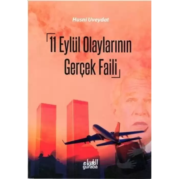 11 Eylül Olaylarının Gerçek Faili