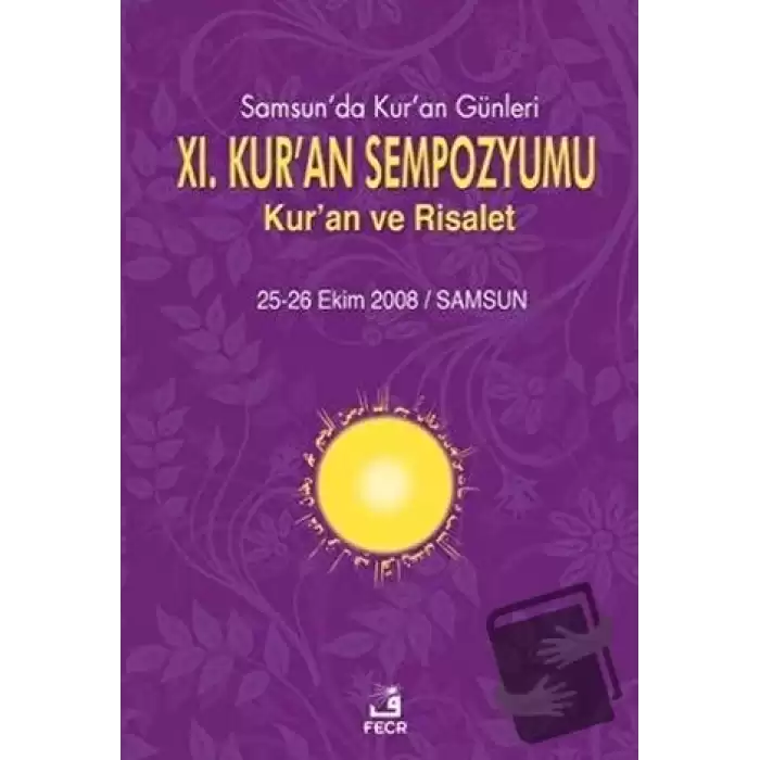 11. Kur’an Sempozyumu - Kuran ve Risalet