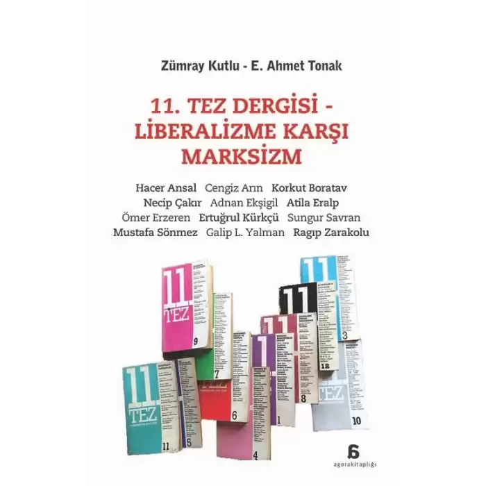 11. Tez Dergisi - Liberalizme Karşı Marksizm