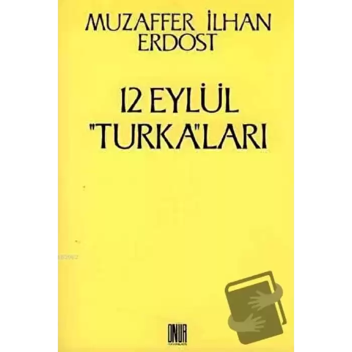 12 Eylül Turka’ları