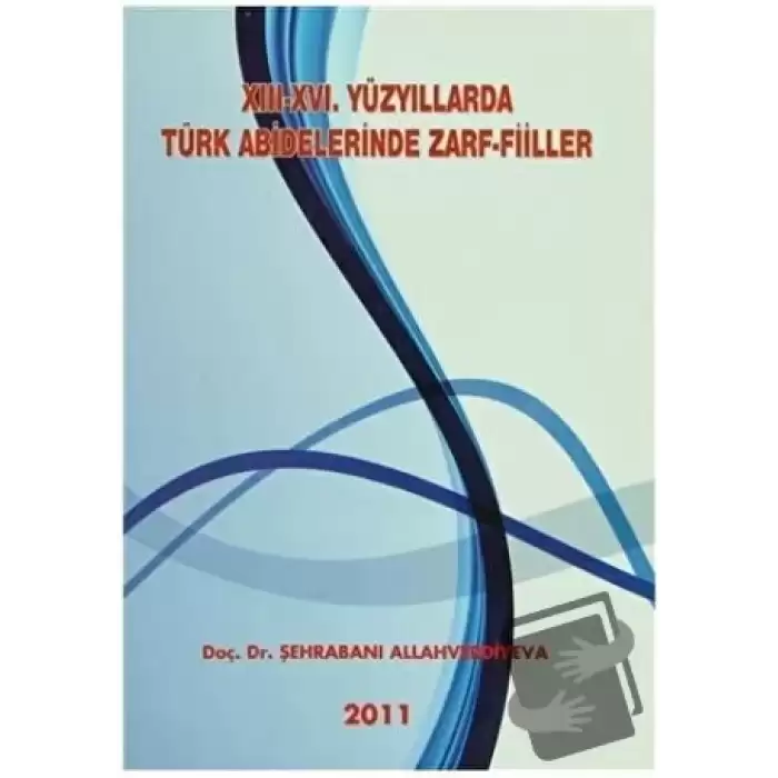 13-16. Yüzyıllarda Türk Abideleri Zarf-Fiiller