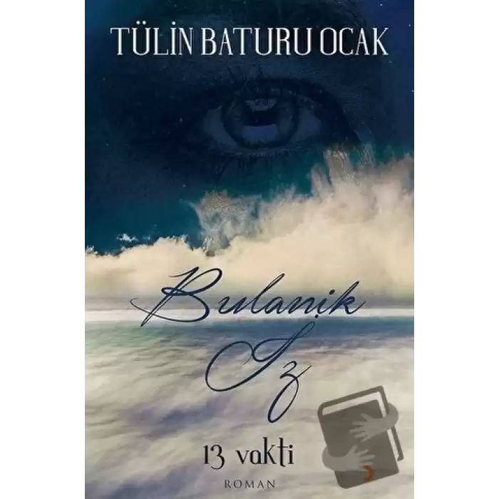 13 Vakti Bulanık İz