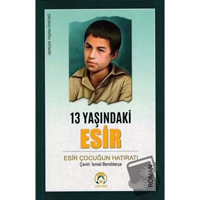 13 Yaşındaki Esir