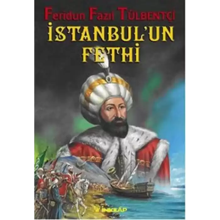 1453 İstanbul’un Fethi