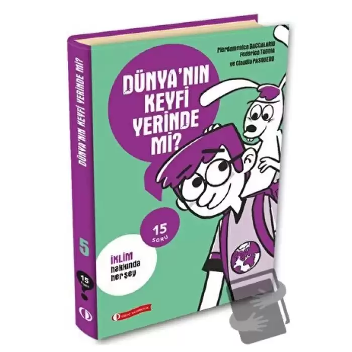 15 Soru Serisi - Dünyanın Keyfi Yerinde Mi?