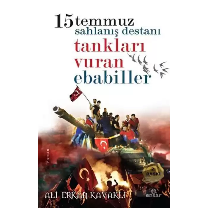 15 Temmuzda Tankları Vuran Ebabiller