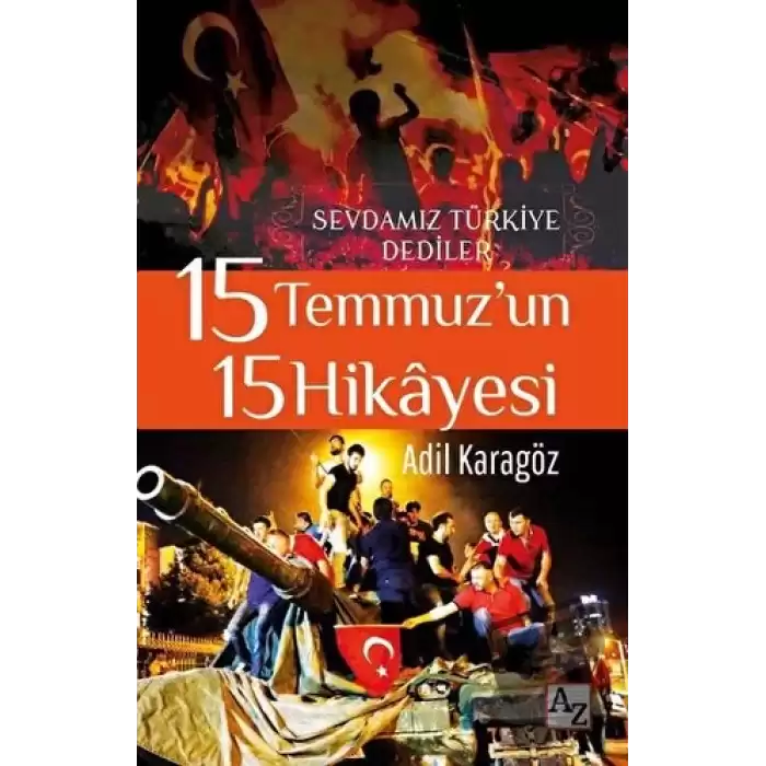 15 Temmuz’un 15 Hikayesi