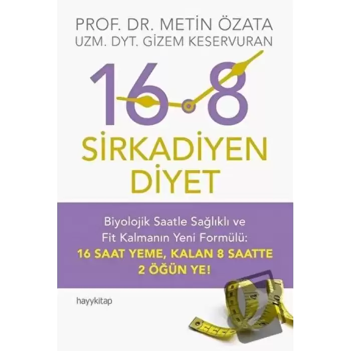 16:8 - Sirkadiyen Diyet