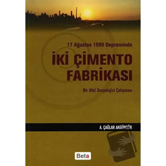 17 Ağustos 1999 Depreminde İki Çimento Fabrikası