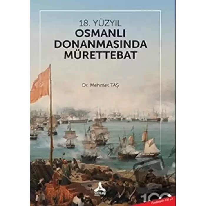 18. Yüzyıl Osmanlı Donanmasında Mürettebat