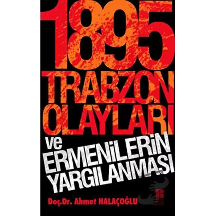 1895 Trabzon Olayları ve Ermenilerin Yargılanması