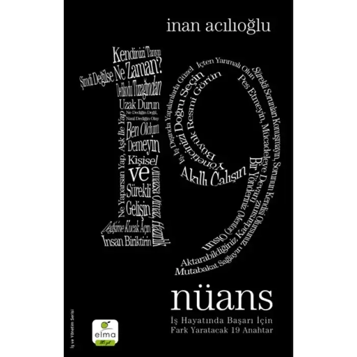 19 Nüans İş Hayatında Başarı İçin Fark Yaratacak 19 Anahtar