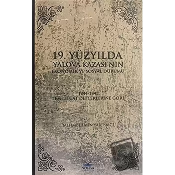 19. Yüzyılda Yalova Kazasının Ekonomik ve Sosyal Durumu