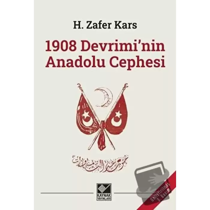 1908 Devriminin Anadolu Cephesi