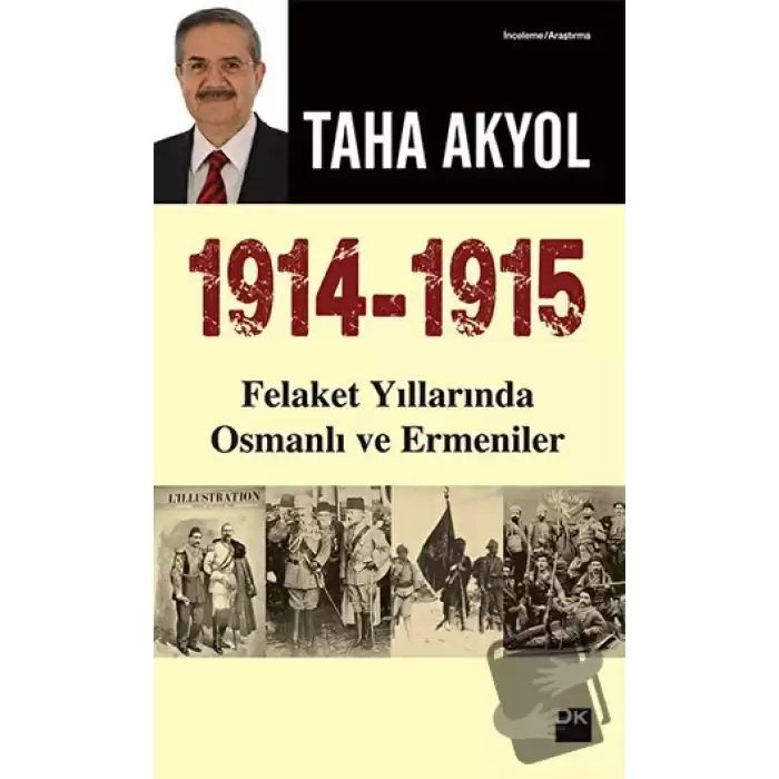 1914 -1915 Felaket Yıllarında Osmanlı ve Ermeniler