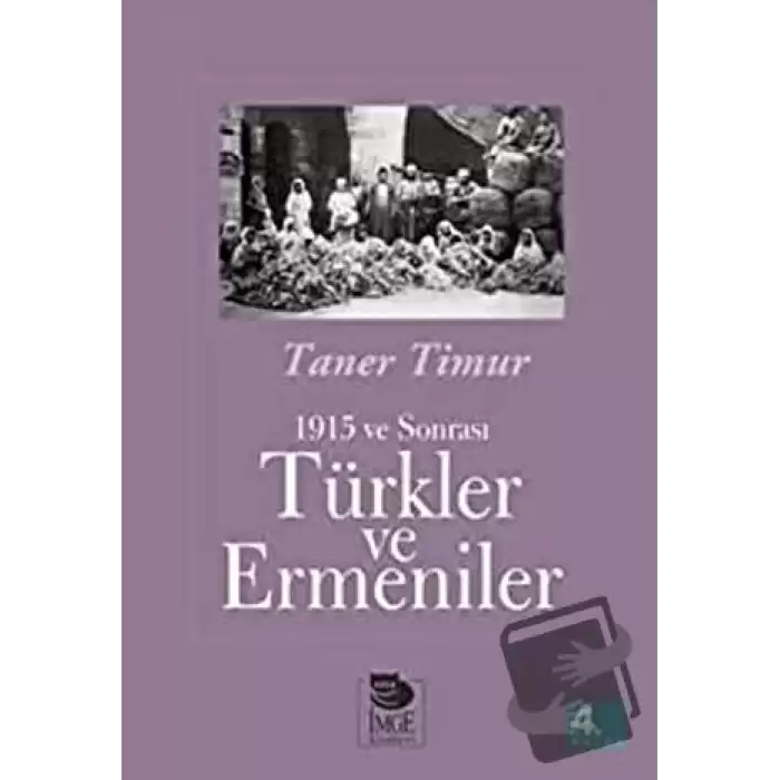 1915 ve Sonrası Türkler ve Ermeniler