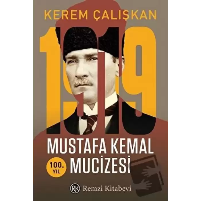 1919 Mustafa Kemal Mucizesi