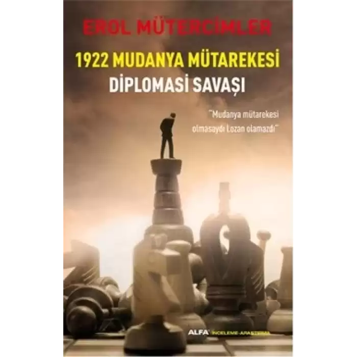 1922 Mudanya Mütarekesi Diplomasi Savaşı