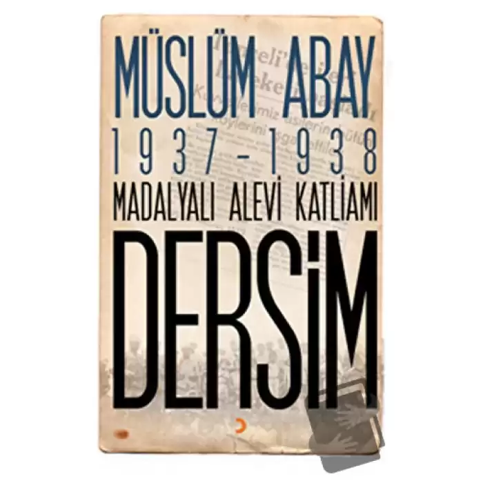 1937 – 1938 Madalyalı Alevi Katliamı Dersim