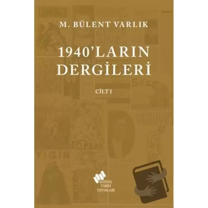 1940ların Dergileri Cilt 1