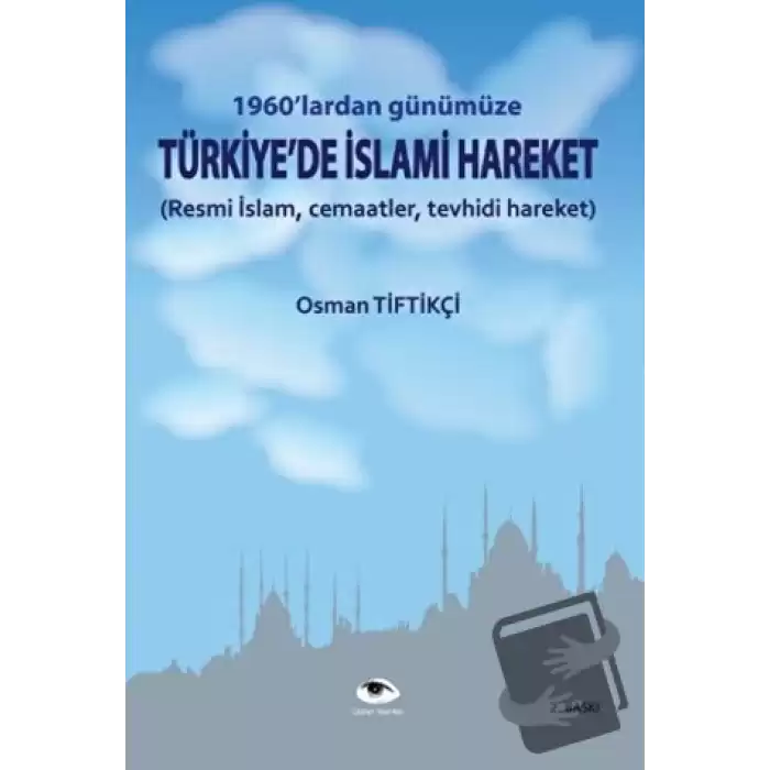 1960lardan Günümüze Türkiyede  İslami Hareket