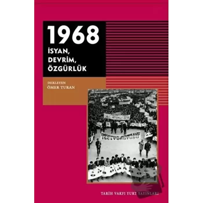 1968 - İsyan Devrim Özgürlük