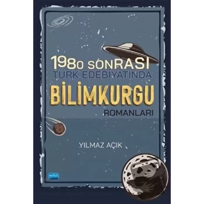 1980 Sonrası Türk Edebiyatında Bilimkurgu Romanları