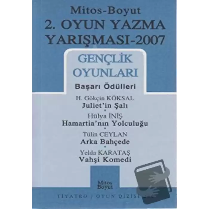 2. Oyun Yazma Yarışması 2007 Gençlik Oyunları