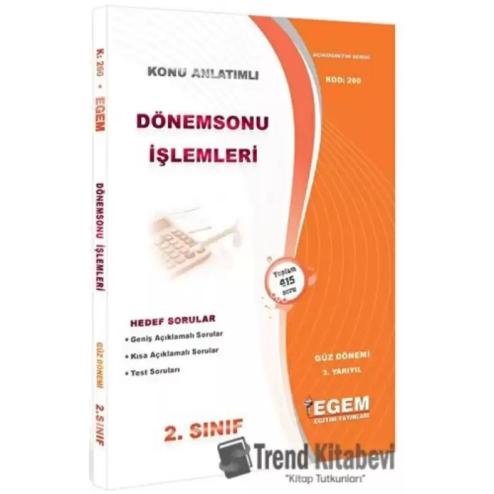 2. Sınıf 3. Yarıyıl Dönemsonu İşlemleri Konu Anlatımlı Soru Bankası - Kod 260