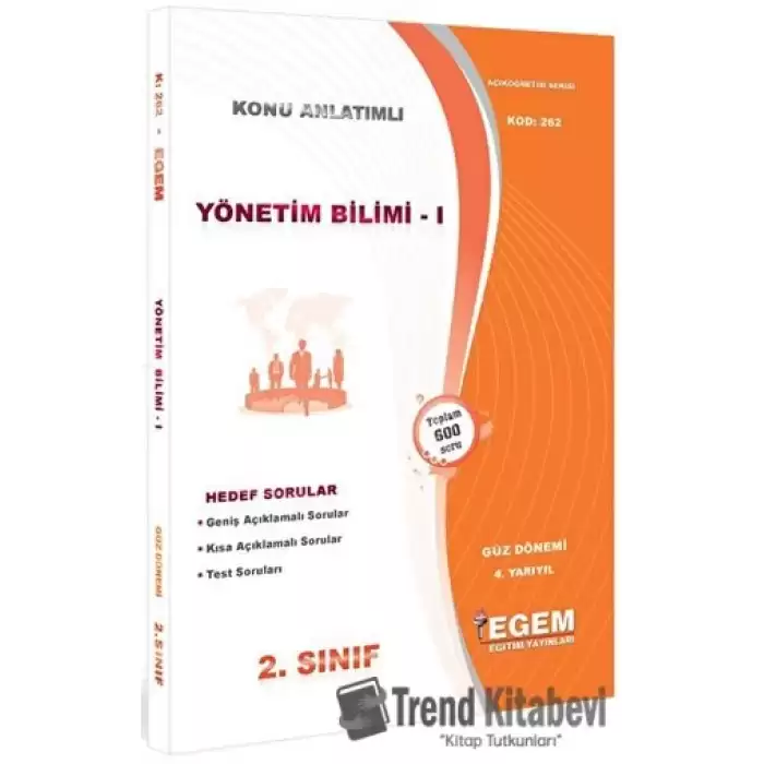 2. Sınıf 4. Yarıyıl Yönetim Bilimi 1 Konu Anlatımlı Soru Bankası - Kod 262