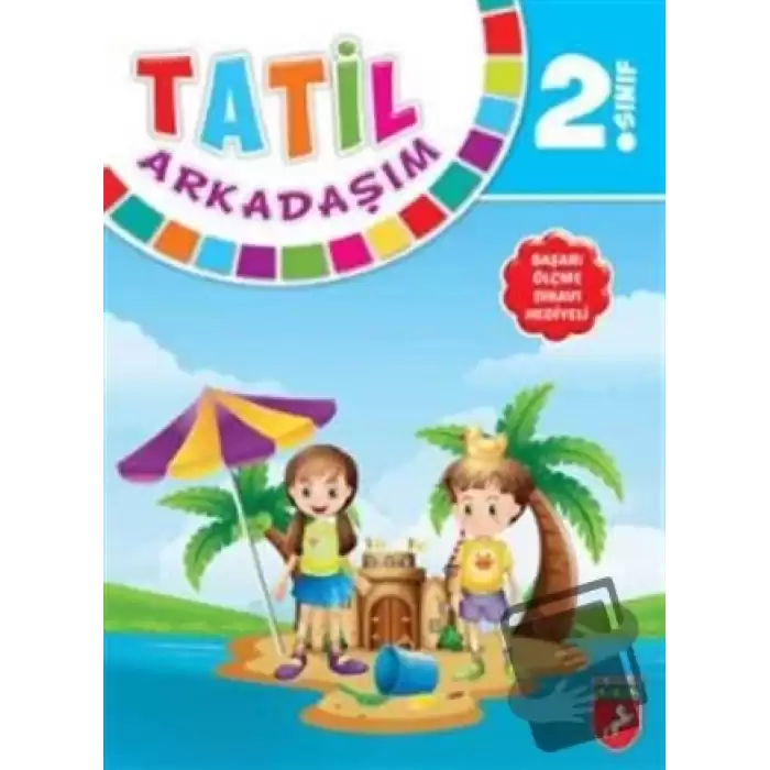 2. Sınıf Tatil Arkadaşım