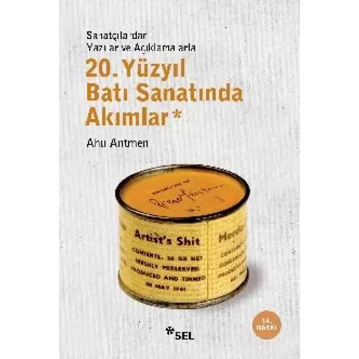 20. Yüzyıl Batı Sanatında Akımlar (Sanatçılardan Yazılar ve Açıklamalarlar)