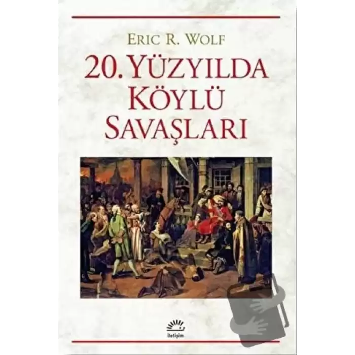 20. Yüzyılda Köylü Savaşları