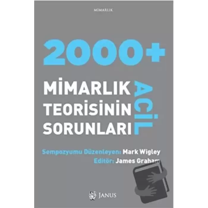 2000 + Acil Mimarlık Teorisinin Sorunları