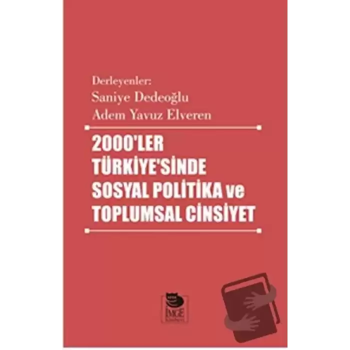 2000ler Türkiyesinde Sosyal Politika ve Toplumsal Cinsiyet