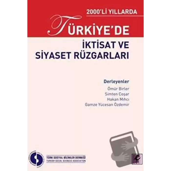 2000’li Yıllarda Türkiye’de İktisat ve Siyaset Rüzgarları