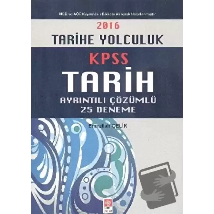 2016 KPSS Tarih Ayrıntılı Çözümlü 25 Deneme