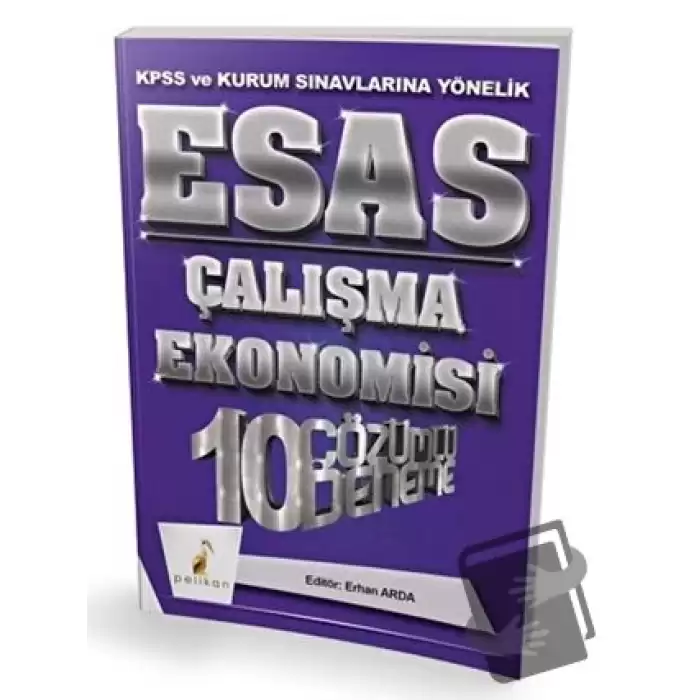 2018 KPSS ve Kurum Sınavlarına Yönelik Esas Çalışma Ekonomisi 10 Çözümlü Deneme