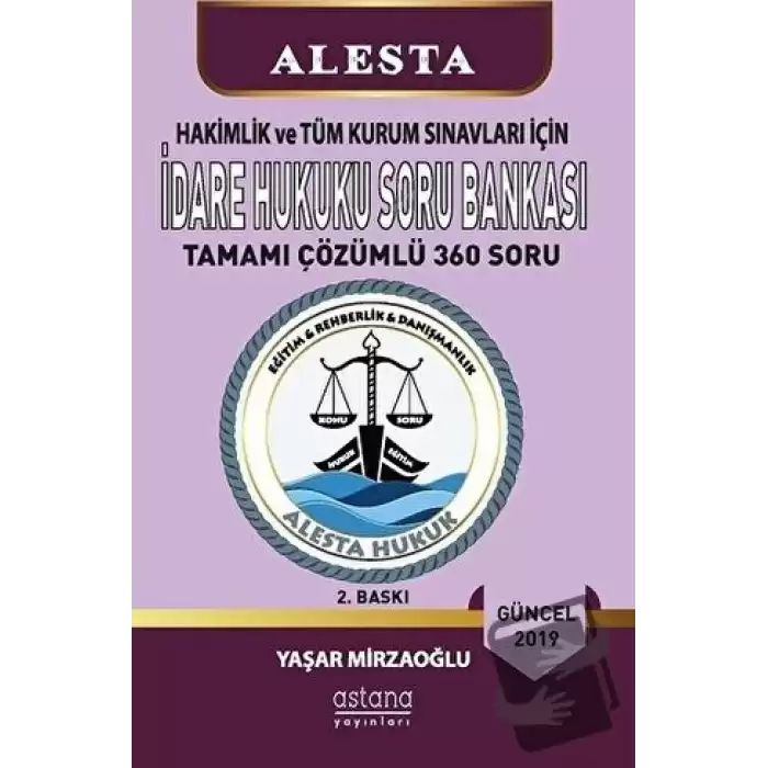 2020 Hakimlik ve Tüm Kurum Sınavları İçin İdare Hukuku Soru Bankası Tamamı Çözümlü 367 Soru