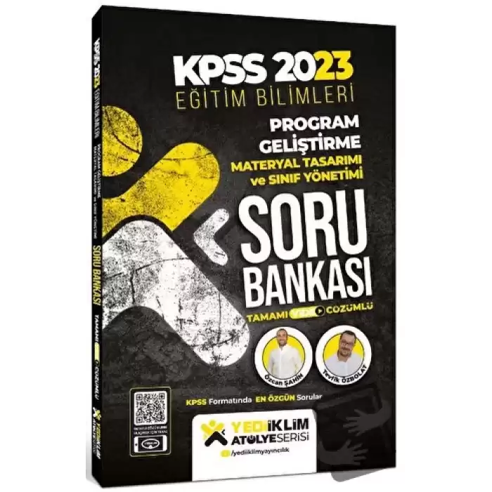 2023 KPSS Eğitim Bilimleri Atölye Serisi Program Geliştirme Materyal Tasarımı ve Sınıf Yönetimi Video Çözümlü Soru Bankası