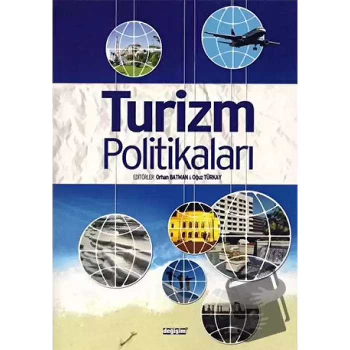 2023 Türkiye Turizm Stratejisi Işığında Turizm Politikaları