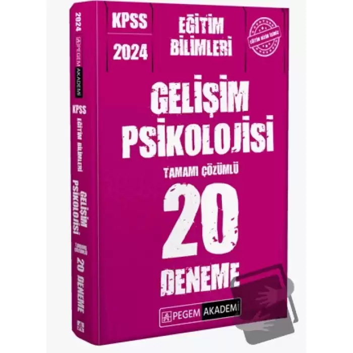 2024 KPSS Eğitim Bilimleri Gelişim Psikolojisi 20 Deneme