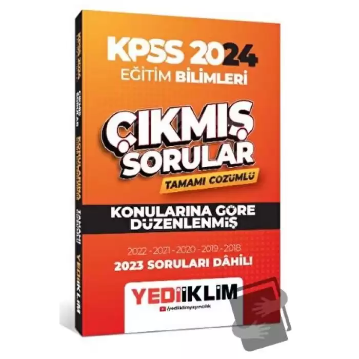 2024 KPSS Eğitim Bilimleri Konularına Göre Tamamı Çözümlü Çıkmış Sorular