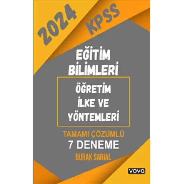 2024 Kpss Eğitim Bilimleri Öğretim İlke ve Yöntemleri Tamamı Çözümlü 7 Deneme