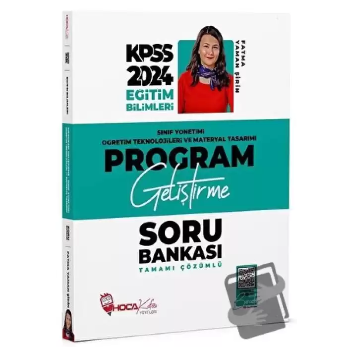 2024 KPSS Eğitim Bilimleri Program Geliştirme, Sınıf Yönetimi, Öğretim Teknolojileri ve Materyal Tasarımı Soru Bankası Çözümlü