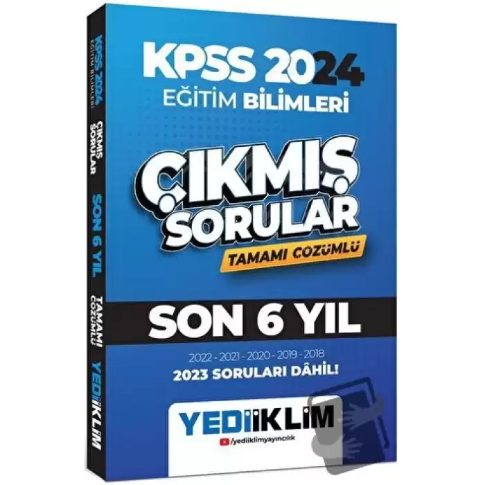 2024 KPSS Eğitim Bilimleri Son 6 Yıl Tamamı Çözümlü Çıkmış Sorular