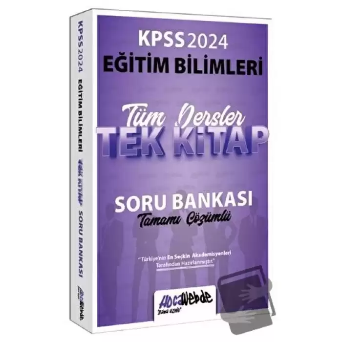 2024 KPSS Eğitim Bilimleri Tüm Dersler Tamamı Çözümlü Tek Kitap Soru Bankası