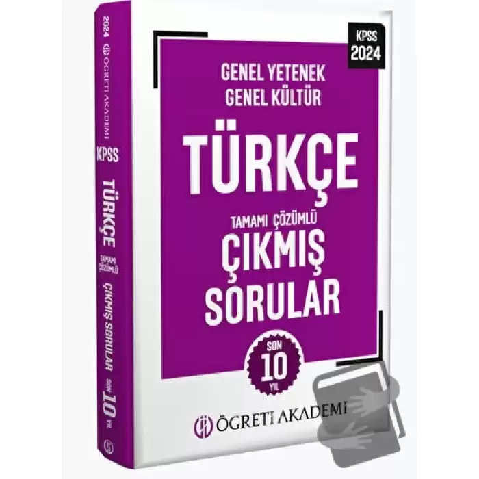 2024 KPSS Genel Yetenek Genel Kültür Türkçe Tamamı Çözümlü Çıkmış Sorular