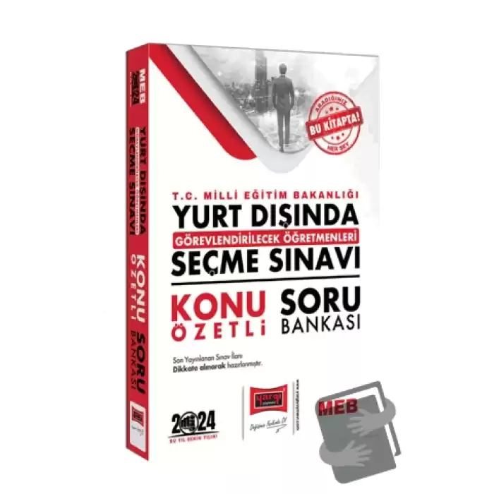 2024 T.C MEB Yurt Dışında Gör.Öğrt. Seçme Sınavı Konu Özetli Soru Bankası