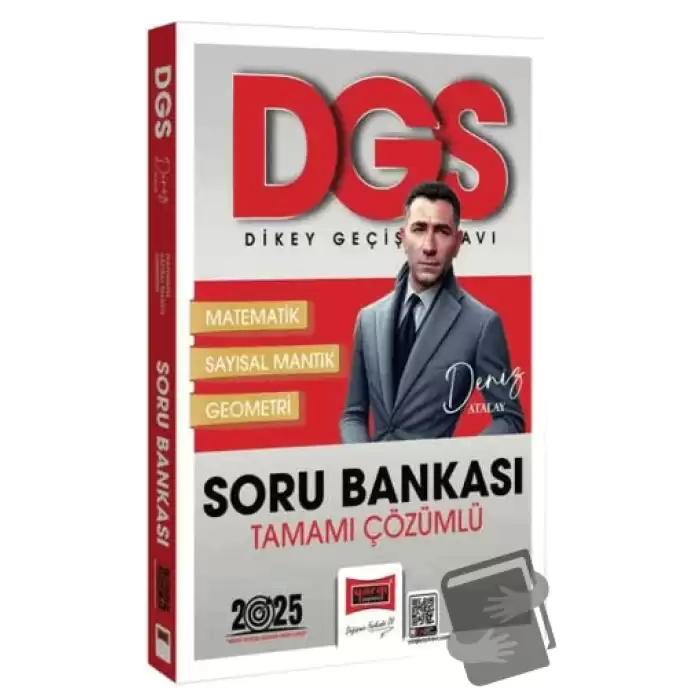 2025 DGS Tamamı Çözümlü Matematik-Geometri-Sayısal Mantık Soru Bankası